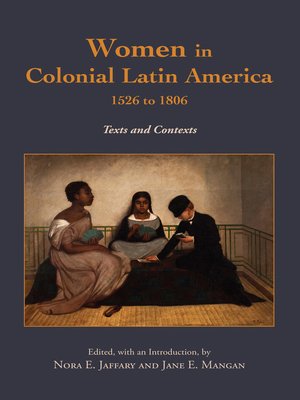 cover image of Women in Colonial Latin America, 1526 to 1806